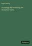 Edgar Loening, "Grundzüge der Verfassung des Deutschen Reichs". Dunkelgrüner Hintergrund, unten rechts steht "Antigonos".