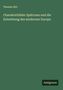Theodor Birt: Charakterbilder Spätroms und die Entstehung des modernen Europa, Buch