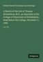 William Samuel Waithman Ruschenberger: A Sketch of the Life of Thomas Stewardson, M.D., an Associate of the College of Physicians of Philadelphia : Read before the College, November 7, 1883, Buch