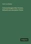 Gerrit Jan Mulder: Untersuchungen über Protein, Behenöl und amorphes Chinin, Buch