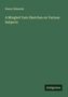 Henry Edwards: A Mingled Yarn Sketches on Various Subjects, Buch