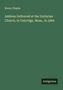 Henry Chapin: Address Delivered at the Unitarian Church, in Uxbridge, Mass., in 1864, Buch