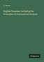 Text: "C. Mason. English Grammar including the Principles of Grammatical Analysis. Antigonos." Dunkelgrüner Hintergrund., Buch