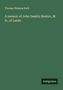 Text: "Thomas Wemyss Reid, A memoir of John Deakin Heaton, M.D., of Leeds, Antigonos." Grüner Hintergrund., Buch