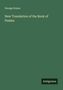 George Noyes: New Translation of the Book of Psalms, Buch