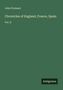 John Froissart: Chronicles of England, France, Spain, Buch