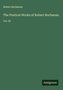 Robert Buchanan: The Poetical Works of Robert Buchanan, Buch