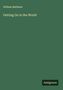 William Mathews: Getting On in the World, Buch