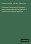 Frederick Leypoldt, Emil Otto, William Cook, A German Conversation-Grammar: Lernen der deutschen Sprache. Grün, schlicht.