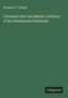 William G. T. Shedd: Calvinism: Pure and Mixed; a Defence of the Westminster Standards, Buch