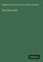 William Lloyd Garrison: The Liberty Bell, Buch