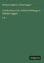 Oben stehen die Namen Theodore Sedgwick, William Leggett. Darunter: "A Collection of the Political Writings of William Leggett. Vol. 2". Unten rechts ein schwarzes Rechteck mit "Antigonos". Hintergrund in Grün.