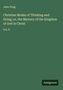 John Pring: Christian Modes of Thinking and Doing; or, the Mystery of the Kingdom of God in Christ, Buch