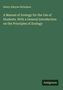 Henry Alleyne Nicholson: A Manual of Zoology for the Use of Students. With a General Introduction on the Principles of Zoology, Buch