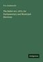 W.A. Holdsworth: The Ballot Act, 1872, for Parliamentary and Municipal Elections. Grüner Hintergrund, Logo: Antigonos., Buch