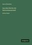 Aaron Bernstein, Aus dem Reiche der Naturwissenschaft, Dritter Band. Grüner Hintergrund, unten rechts "Antigonos"., Buch