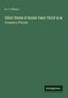 R. F. Wilson: Short Notes of Seven Years' Work in a Country Parish, Buch