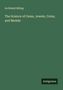 Archibald Billing: The Science of Gems, Jewels, Coins, and Medals, Buch