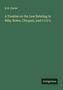 S. R. Clarke: A Treatise on the Law Relating to Bills, Notes, Cheques, and I O U's, Buch