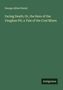 George Alfred Henty: Facing Death; Or, the Hero of the Vaughan Pit; a Tale of the Coal Mines, Buch