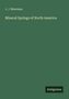 J. J. Moorman: Mineral Springs of North America, Buch
