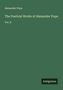Alexander Pope: The Poetical Works of Alexander Pope, Buch