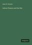 Adam W. Kirkaldy: Labour Finance and the War, Buch