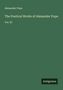 Alexander Pope: The Poetical Works of Alexander Pope, Buch
