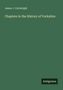 James J. Cartwright: Chapters in the History of Yorkshire. Unten rechts steht "Antigonos". Dezentes, schlichtes Design.