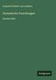 Leopold Freiherr von Ledebur: Dynastische Forschungen, Buch