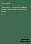 "Alfred Conkling. The Admiralty Jurisdiction, Law and Practice of the Courts of the United States. Vol. I. Antigonos."