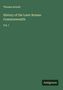 Thomas Arnold: History of the Later Roman Commonwealth, Buch