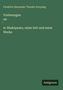 Grün als Grundfarbe. "Friedrich Alexander Theodor Kreyssig. Vorlesungen über Shakespeare, seine Zeit und seine Werke." "Antigonos" als Logo.