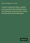 Johann Wolfgang von Goethe: Goethe's Italiänische Reise, Aufsätze und Aussprüche über bildende Kunst : mit Einleitung und Bericht über dessen Kunststudien und Kunstübungen, Buch