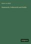 Robert Von Mohl: Staatsrecht, Volkerrecht und Politik, Buch
