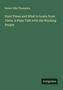 "Hard Times and What to Learn from Them. A Plain Talk with the Working People" von Robert Ellis Thompson. Grünen Hintergrund., Buch