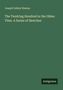 Joseph Yelloly Watson: The Tendring Hundred in the Olden Time. A Series of Sketches, Buch