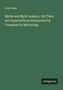 "John Fiske: Myths and Myth-makers. Old Tales and Superstitions Interpreted by Comparative Mythology." Unten: "Antigonos".
