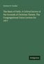 Eustace R. Conder: The Basis of Faith. A Critical Survey of the Grounds of Christian Theism. The Congregational Union Lecture for 1877, Buch