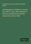 "Autobiography of William H. Seward, from 1801 to 1834. With a Memoir of His Life, and Selections from His Letters from 1831 to 1846."