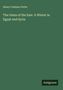 Text: „Henry Codman Potter. The Gates of the East. A Winter in Egypt and Syria. Antigonos.” Dunkelgrüner Hintergrund.