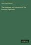 Text: "John Stuart Blackie, The Language and Literature of the Scottish Highlands, Antigonos." Grüner Hintergrund, minimalistisches Design.