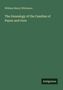 "William Henry Whitmore: The Genealogy of the Families of Payne and Gore." Unten rechts kleiner Schriftzug "Antigonos"., Buch