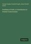 Titel: "Problems of Faith. A Contribution to Present Controversies". Autoren: George Douglas Campbell Argyll, James Oswald Dykes. Unten steht "Antigonos". Hintergrund: Dunkelgrün., Buch