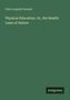 "Felix Leopold Oswald, Physical Education. Or, the Health Laws of Nature." Grüner Hintergrund, "Antigonos" am Rand., Buch