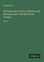 Titel: "The Inner Life of Syria, Palestine, and the Holy Land. From My Private Journal Vol. II" von Isabel Burton. Unten Logo "Antigonos.", Buch