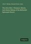 Text: "The Life of Rev. Thomas A. Morris. Late Senior Bishop of the Methodist Episcopal Church." Grüner Hintergrund., Buch