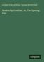 Text: "Modern Spiritualism; or, The Opening Way" darunter grüner Hintergrund, kleines Logo "Antigonos".