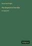 Oben steht "Harold Bell Wright", darunter "The Shepherd of the Hills" in großer Schrift. Unten rechts ist "Antigonos".