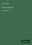 Text: "W. H. Hudson, Afoot in England, in large print." Unten rechts ein Logo mit der Aufschrift "Antigonos". Hintergrund grün.